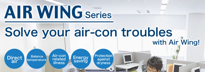 Solve your air-con troubles with Air Wing!